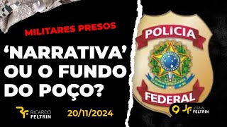 JF  NARRATIVA DA PF OU MILITARES BURROS ricardofeltrin jornaldosfeltrinos [upl. by Carny9]