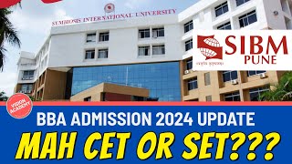 Symbiosis Pune  BBA 2024 Admission Update  Will Symbiosis take admissions using MAH CET or SET [upl. by Nnaaras313]