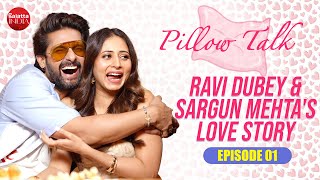 Ravi Dubey amp Sargun Mehta on 1st meeting love story marriage  Whos Most Likely  Pillow Talk Ep1 [upl. by Neeoma]