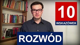 10 rzeczy które musisz wiedzieć o rozwodzie  Wskazówki Prawne 3 [upl. by Eelyak]