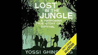 Lost in the Jungle A Harrowing True Story of Adventure and Survival [upl. by Christa]