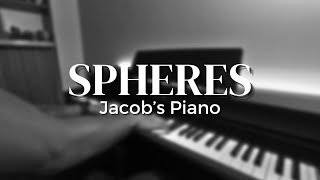 Spheres \\ Jacobs Piano \\ Casio AP 470 [upl. by Lerrej403]