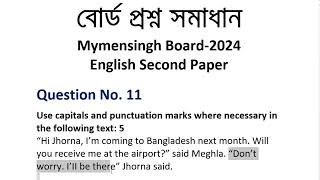 SSC Mymensingh Board 2024 English Board Question  SSC Punctuation Marks and Capital Letter Solution [upl. by Ielhsa]