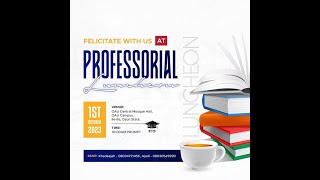 Felicitate with us At Professorial Luncheon [upl. by Deer]