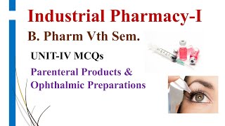 Parenteral Products amp Ophthalmic preparations Industrial PharmacyI B Pharm Unit IV th mcqs [upl. by Ridley958]