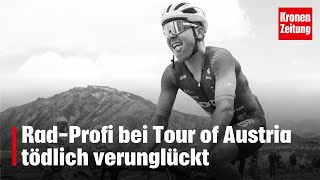 RadProfi bei Tour of Austria tödlich verunglückt  kronetv NEWS [upl. by Ordnajela339]