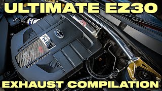 EZ30  30R  Ultimate Exhaust Compilation  RevsAcceleration  2024 [upl. by Franky]