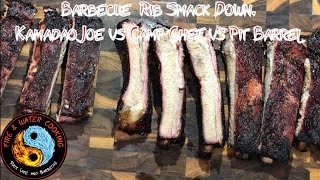 Barbecue Ribs Smack Down Kamado Joe vs Camp Chef vs Pit Barrel Cooker [upl. by Keelin470]