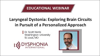 Laryngeal Dystonia Exploring Brain Circuits in Pursuit of a Personalized Approach [upl. by Francois]