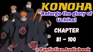 Konoha Reforge the glory of Uchiha Chapter 81  100 [upl. by Atnahsal]