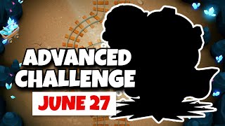 BTD6 Advanced Challenge  Beat This Zomg You Wont  June 27 2024 [upl. by Newfeld]