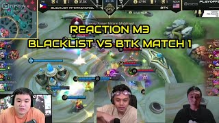 REACTION STREAMER BLACKLIST VS BTK MATCH 1  M3 PLAYOFF [upl. by Arnon501]