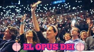 EL OPUS DEI ¿Que es exactamente [upl. by Namus2]