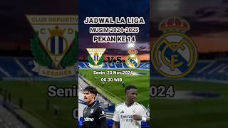 NJADWAL LEGANES VS REAL MADRID 25 NOV 2024 realmadrid shortvideo laliga ligaspanyol [upl. by Nomar]