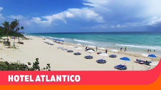 Hotel Atlantico  La Havane Cuba  Sunwing [upl. by Adur]