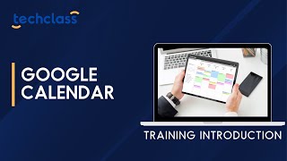 Google Calendar Training Introduction Video [upl. by Seditsira]