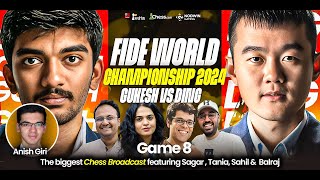 Ding vs Gukesh  Game 8  FIDE World Championship 2024  Ft Sagar Tania Balraj Sahil and Anish [upl. by Rodmun]