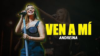 Ven A Mí  Andreina Festival Vallenato [upl. by Einna]