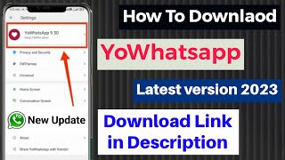 How to Download YoWhatsApp Latest Version 2023 YoWhatsAppp [upl. by Enilkcaj]