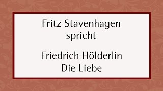 Friedrich Hölderlin „Die Liebe“ 1804 II [upl. by Anawqahs]