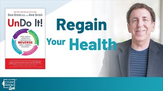 How To Regain Your Health  Dr Dean Ornish on The Exam Room Podcast [upl. by Neenej]