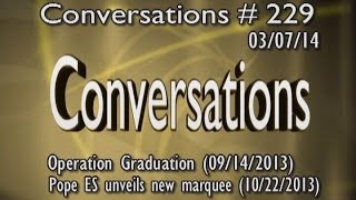 Conversations 229 [upl. by Eiahpets]