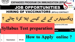 how to apply in vaccinator jobs 2024 STS vaccinator jobs  vaccinators jobs me kese apply kren [upl. by Ennaeiluj446]