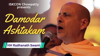 Sri Damodar Ashtakam  HH Radhanath Swami  ISKCON Chowpatty [upl. by Nahshu]