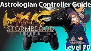 FFXIV Astrologian Controller and Macro Guide Level 70 [upl. by Sinned748]