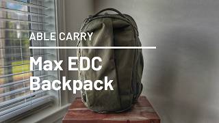 Able Carry Max EDC Backpack Review  Better Than the Original [upl. by Christen]