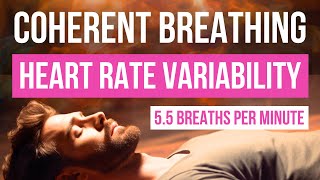 Improve your Heart Rate Variability with Coherent Breathing [upl. by Sension201]