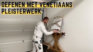 Lekker oefenen met venetiaans pleisterwerk  Stucvlog 19 [upl. by Shipp]