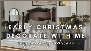 Early Christmas Decorate with me  cozy primary bedroom [upl. by Neelram]