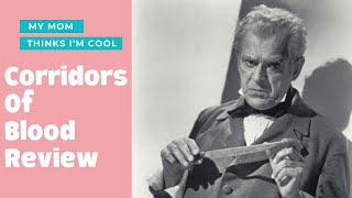 Corridors Of Blood Review  Criterion Monsters amp Madmen Boxset [upl. by Igor271]