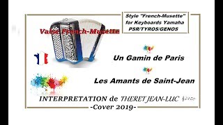 Un Gamin de Paris  Les Amants de Saint Jean quotMedlé French MusettequotValse Accordéon 2019 [upl. by Mohammad]