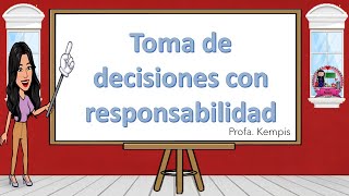 Toma de decisiones con responsabilidad [upl. by Irabaj]