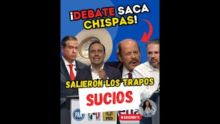 DEBATE EN COAHUILA ¡SACARON LOS TRAPOS SUCIOS [upl. by Yud]