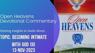 Open Heavens Devotional For Monday 13112023 by Pastor EA Adeboye Becoming Intimate With God II [upl. by Ashlin]