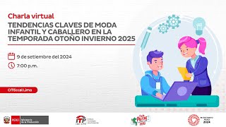 Charla técnica  Tendencias claves de moda infantil y caballero en la temporada otoño invierno 2025 [upl. by Eramat]