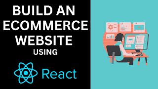 Build an Ecommerce website using ReactJS [upl. by Wickham]