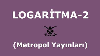 YÖS MAT2LOGARİTMA2Metropol Yayınları [upl. by Pearson]