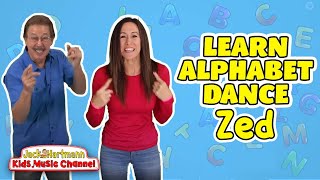 The Alphabet Dance A to Zed  Letter Sounds and ASL for Kids  Jack Hartmann and Patty Shukla [upl. by Danforth]