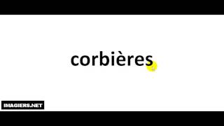 How To Pronounce French Wine  corbières [upl. by Werd156]