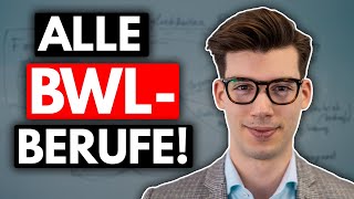 BWLStudium Alle Berufsmöglichkeiten erklärt [upl. by Etteyafal]