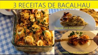 RECEITAS DE BACALHAU QUICHE PATANISCAS E BACALHAU COM BROA [upl. by Danie]