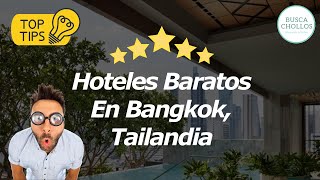 Hoteles Baratos En Bangkok Tailandia [upl. by Eima507]