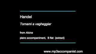 Handel Tornami a vagheggiar Alcina  Piano Accompaniment [upl. by Aiciled754]