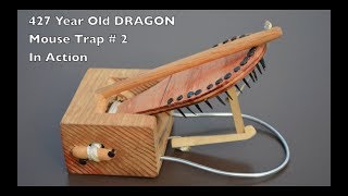 427 Year Old Style quotDragonquot Mouse Trap  2  In Action  Mascall Mouse Trap [upl. by Brenton]