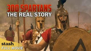 300 Spartans The Real Story  History Documentary  Full Movie  The Battle of Thermopylae [upl. by Gnoix]