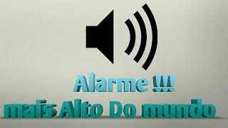 Toque para alarme o mais alto do mundo [upl. by Atinot441]